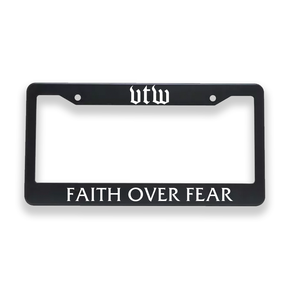 Faith Over Fear License Plate Frame