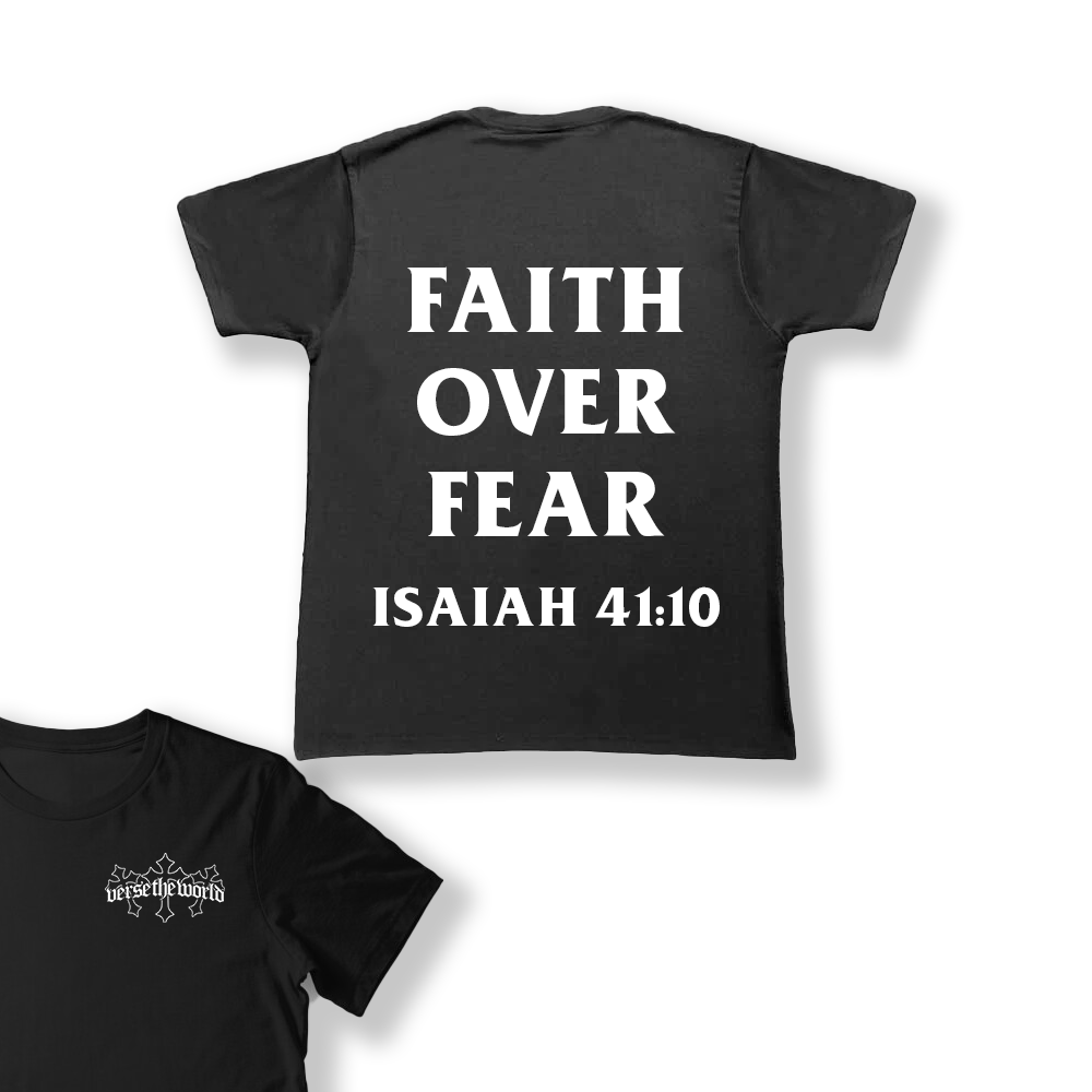 Faith Over Fear shirt