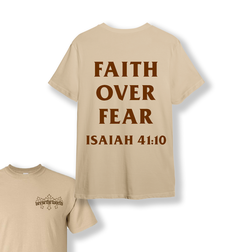 Faith Over Fear shirt