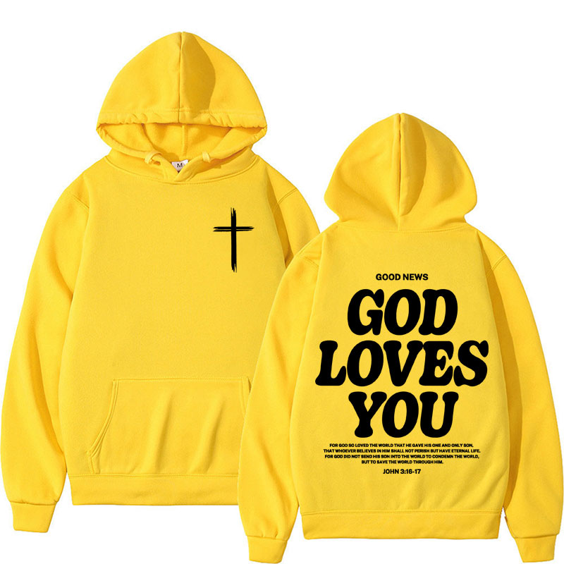 God Loves You Hoodie