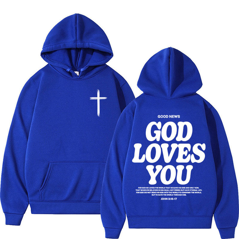 God Loves You Hoodie